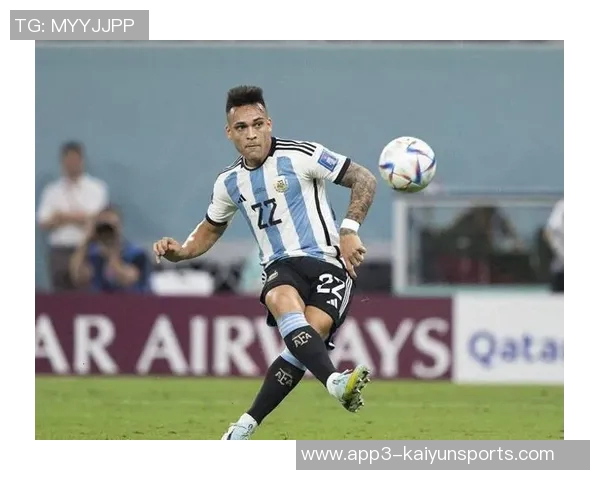 阿根廷U20主帅回应劳塔罗表现质疑强调他的潜力与重要性